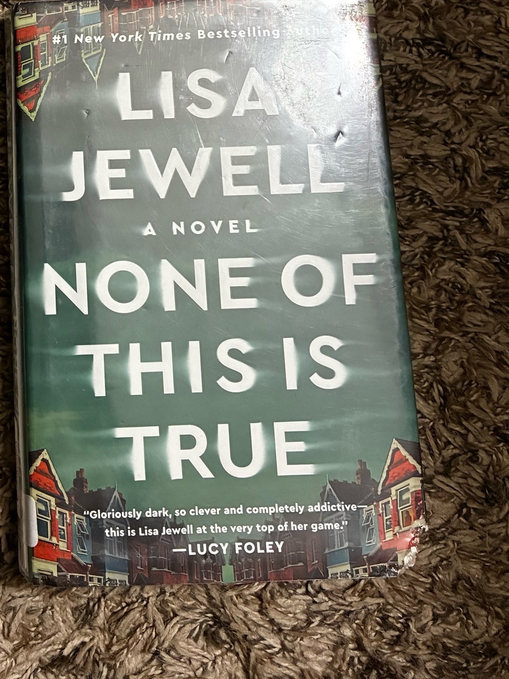 None of This Is True Hardcover Book by Lisa Jewell